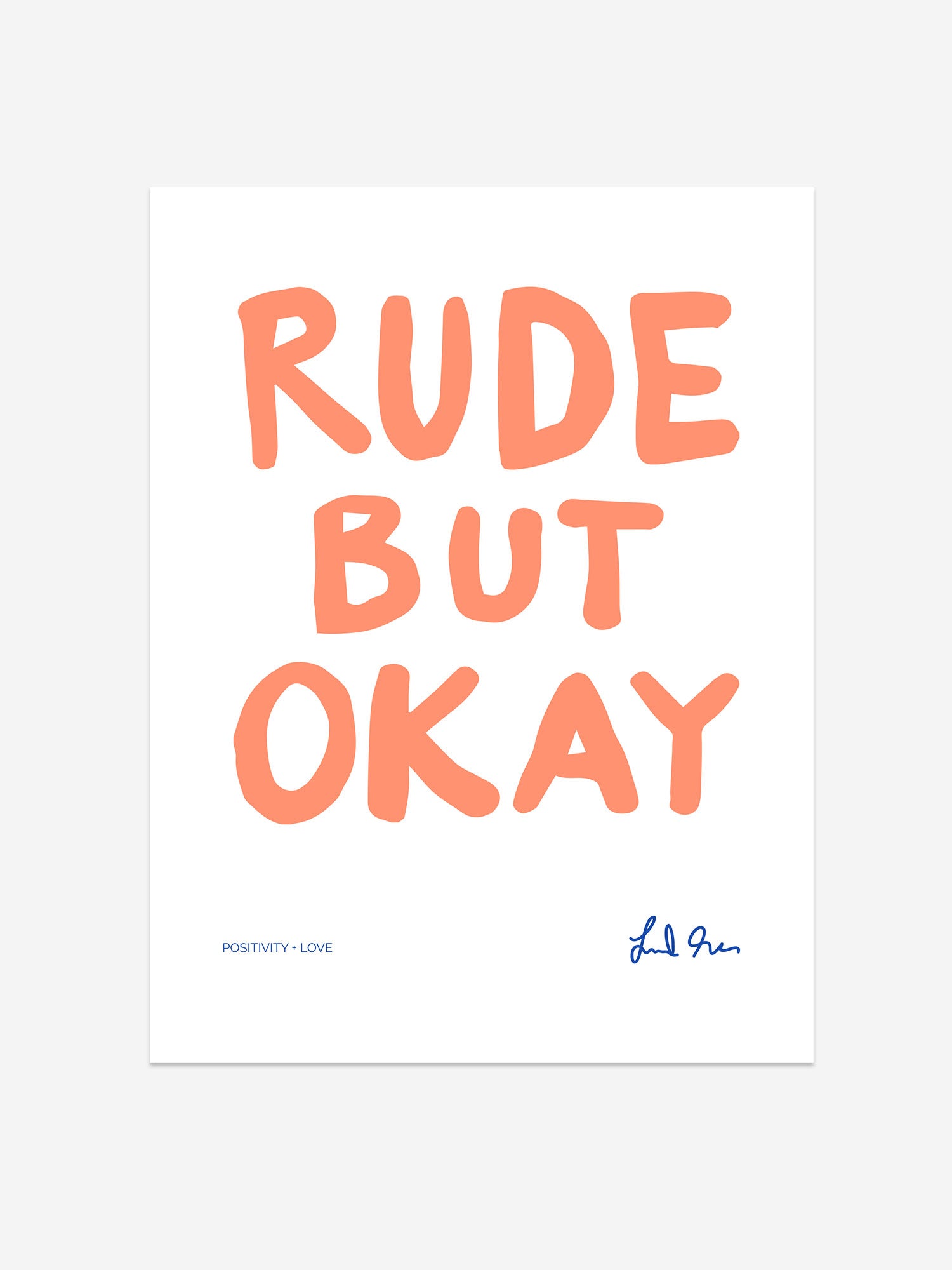 "Rude But Okay" – Fun & Bold Statement Print