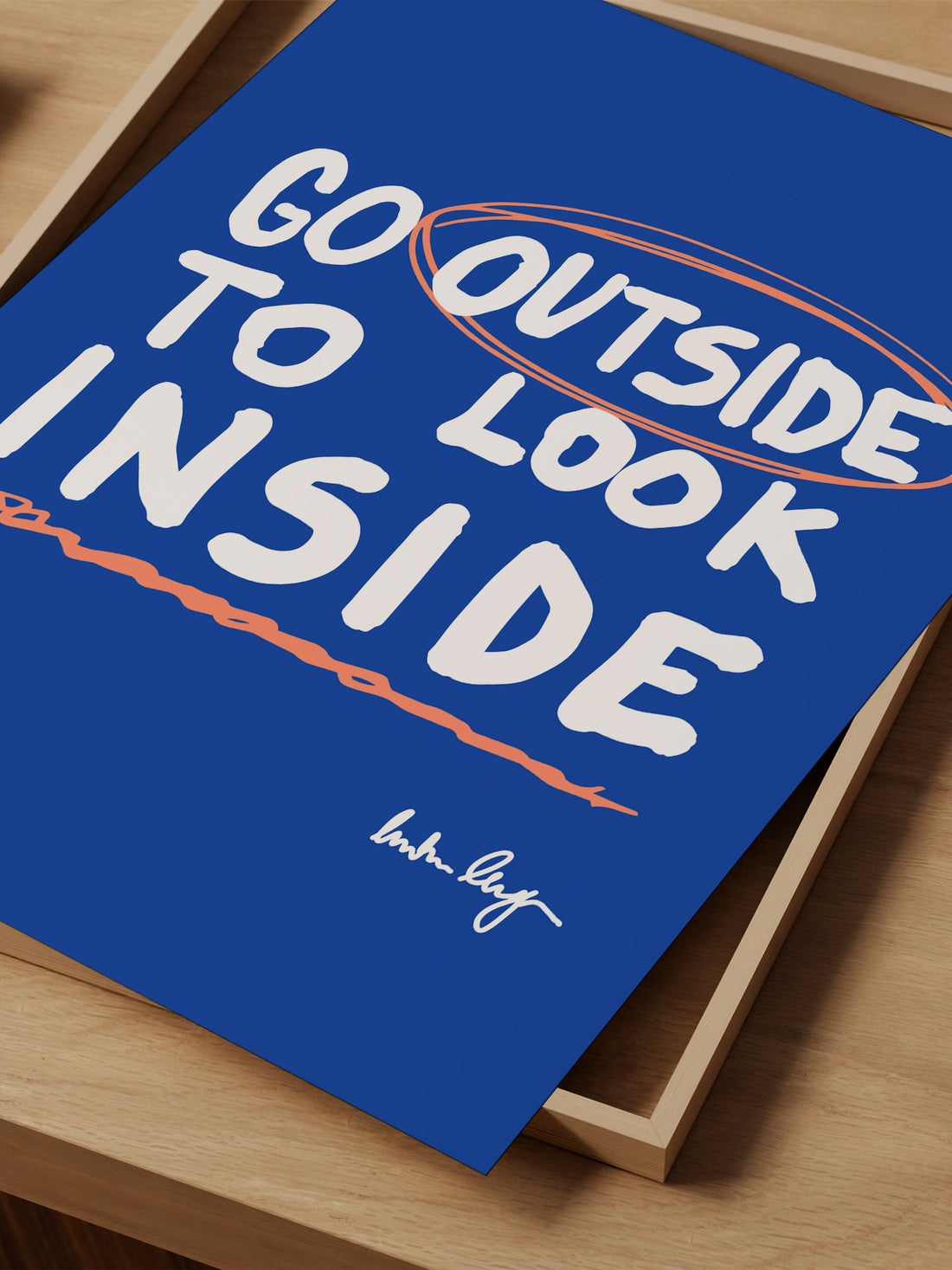 "Go Outside to Look Inside" Motivational Art Print